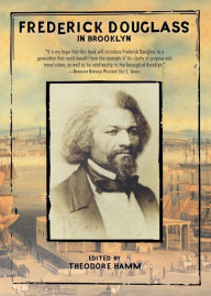 Title: Frederick Douglass in Brooklyn, Author: Frederick Douglass