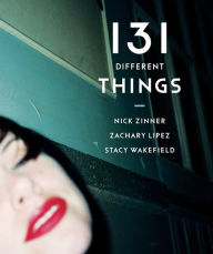 Title: 131 Different Things, Author: Zachary Lipez