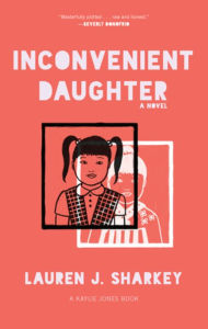 Title: Inconvenient Daughter, Author: Lauren J. Sharkey