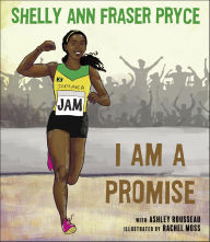 Title: I Am a Promise, Author: Shelly Ann Fraser Pryce