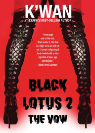 Title: Black Lotus 2: The Vow, Author: K'wan