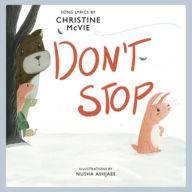 Title: Don't Stop: A Children's Picture Book, Author: Christine McVie