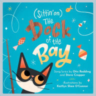 Title: (Sittin' on) The Dock of the Bay: A Children's Picture Book (LyricPop), Author: Otis Redding