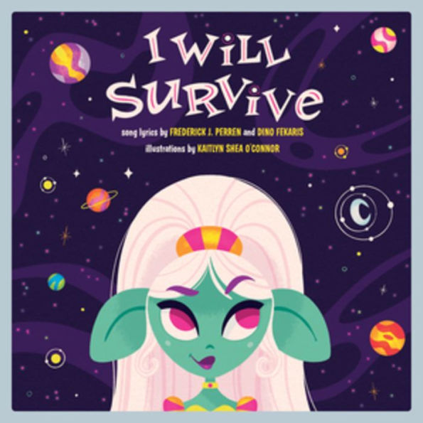 I Will Survive: A Children's Picture Book