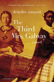 Title: The Third Mrs. Galway, Author: Deirdre Sinnott