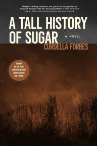Title: A Tall History of Sugar, Author: Curdella Forbes