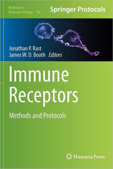 Immune Receptors: Methods and Protocols / Edition 1