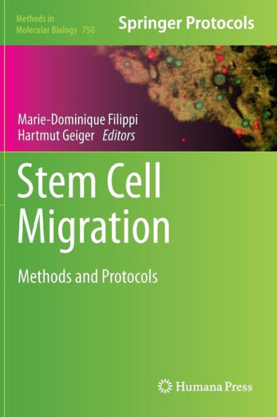 Stem Cell Migration: Methods and Protocols / Edition 1