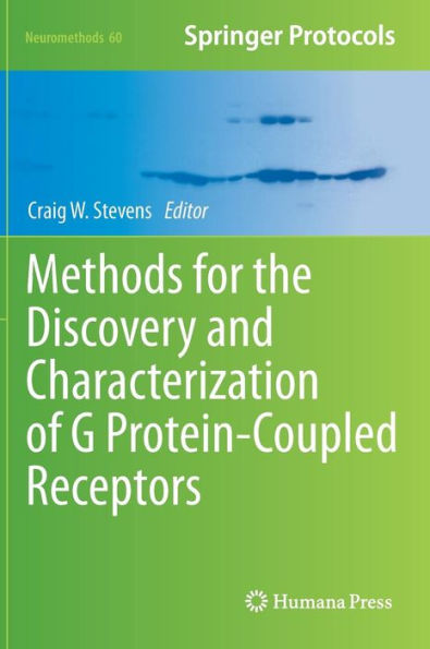 Methods for the Discovery and Characterization of G Protein-Coupled Receptors / Edition 1