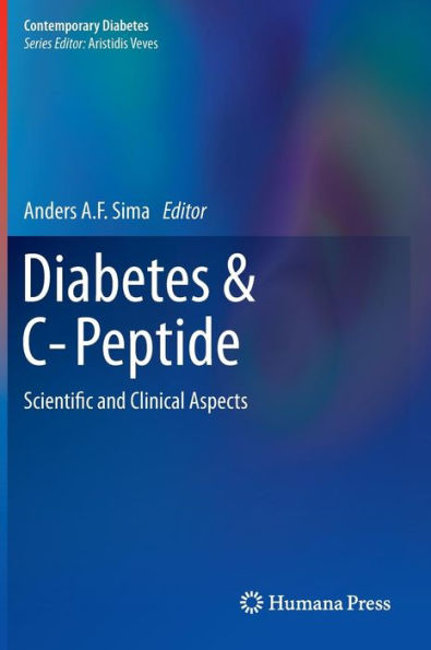 Diabetes & C-Peptide: Scientific and Clinical Aspects