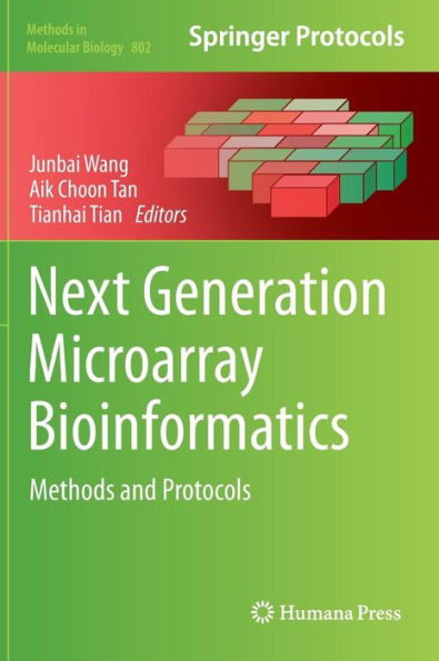 Next Generation Microarray Bioinformatics: Methods and Protocols / Edition 1