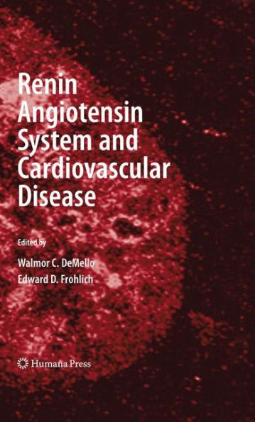 Renin Angiotensin System and Cardiovascular Disease / Edition 1