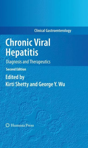 Chronic Viral Hepatitis: Diagnosis and Therapeutics / Edition 2