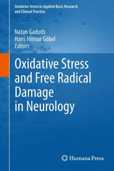 Oxidative Stress and Free Radical Damage in Neurology / Edition 1