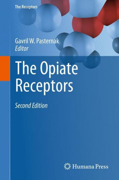 The Opiate Receptors / Edition 2