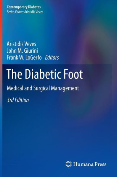 The Diabetic Foot: Medical and Surgical Management / Edition 3