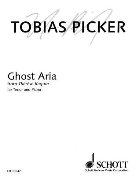 Ghost Aria from "Therese Raquin": Tenor and Piano