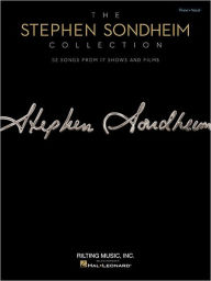 Title: The Stephen Sondheim Collection: 52 Songs from 17 Shows and Films Arranged for Voice with Piano Accompaniment, Author: Stephen Sondheim