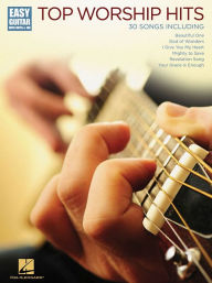 Title: Top Worship Hits: Easy Guitar with Notes & Tab, Author: Hal Leonard Corp.