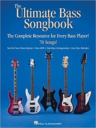 Title: The Ultimate Bass Songbook: The Complete Resource for Every Bass Player!, Author: Hal Leonard Corp.