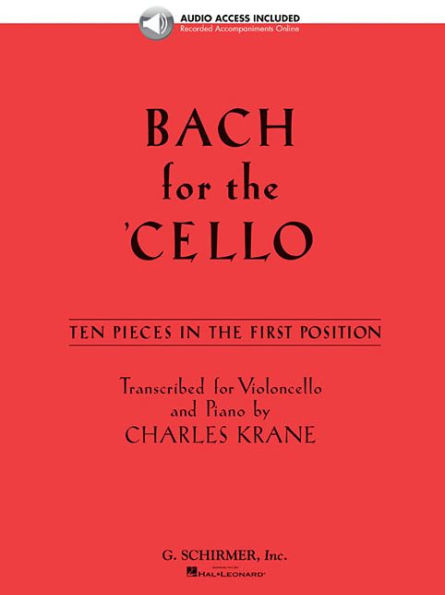 Bach for the Cello: 10 Easy Pieces in 1st Position