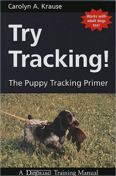 Try Tracking The Puppy Tracking Primer
