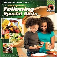 Title: Food Options: Following Special Diets, Author: Kristin Petrie