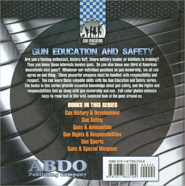 Guns & Special Weapons (Gun Education and Safety Series)