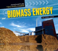 Title: Biomass Energy, Author: Carol Hand