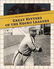 Title: Great Hitters of the Negro Leagues, Author: Paul Hoblin