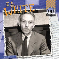 Title: E. B. White, Author: Jill C. Wheeler