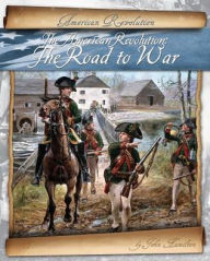 Title: American Revolution: Road to War, Author: John Hamilton