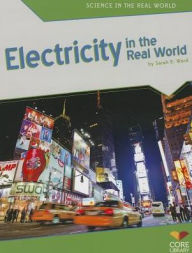 Title: Electricity in the Real World, Author: Sarah E. Ward