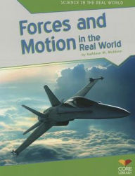 Title: Forces and Motion in the Real World, Author: Kathleen M. Muldoon