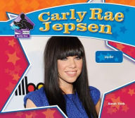 Title: Carly Rae Jepsen: Pop Star, Author: Sarah Tieck