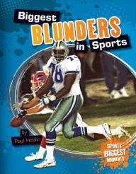 Title: Biggest Blunders in Sports, Author: Paul Hoblin