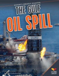 Title: Gulf Oil Spill, Author: Linda Crotta Brennan