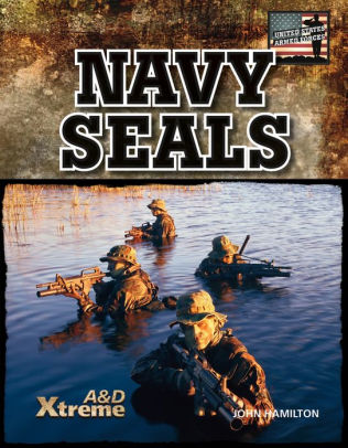 Navy SEALs eBook by John Hamilton | NOOK Book (eBook) | Barnes & Noble®