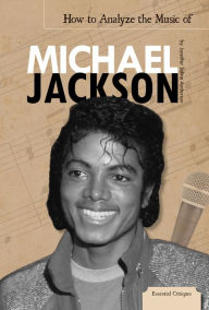 Title: How to Analyze the Music of Michael Jackson eBook, Author: Jennifer Joline Anderson