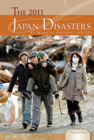 Title: The 2011 Japan Disasters, Author: Marcia Amidon Lusted