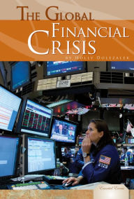 Title: The Global Financial Crisis, Author: Holly Dolezalek