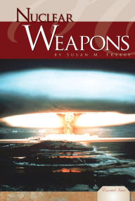 Title: Nuclear Weapons, Author: Susan M. Freese