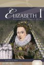 Elizabeth I: English Renaissance Queen
