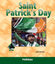 Title: Saint Patrick's Day eBook, Author: Julie Murray