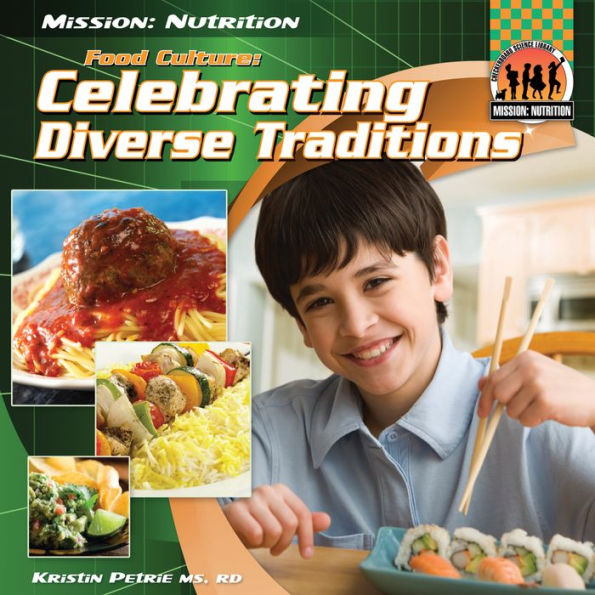 Food Culture: Celebrating Diverse Traditions