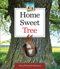 Title: Home Sweet Tree, Author: Mary Elizabeth Salzmann