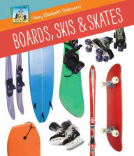 Title: Boards, Skis & Skates eBook, Author: Mary Elizabeth Salzmann