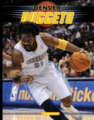 Title: Denver Nuggets, Author: Brian Howell