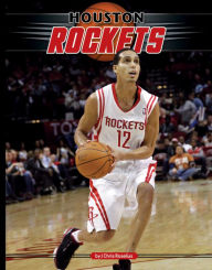 Title: Houston Rockets, Author: J. Chris Roselius