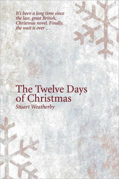 The Twelve Days of Christmas: The bonds of true friendship are forever